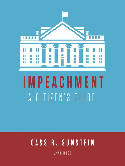 Title details for Impeachment by Cass R. Sunstein - Available